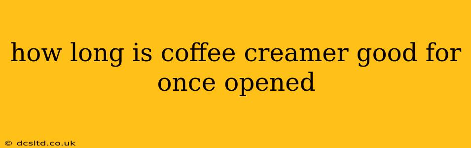 how long is coffee creamer good for once opened