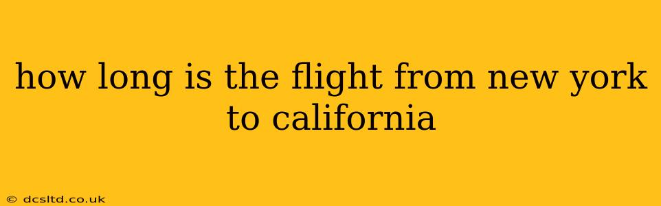 how long is the flight from new york to california