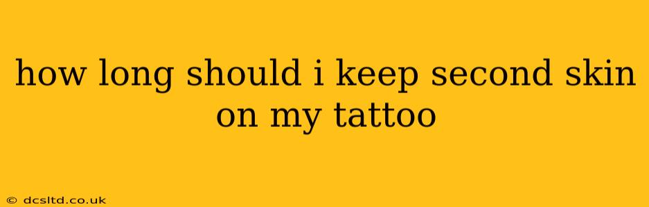 how long should i keep second skin on my tattoo