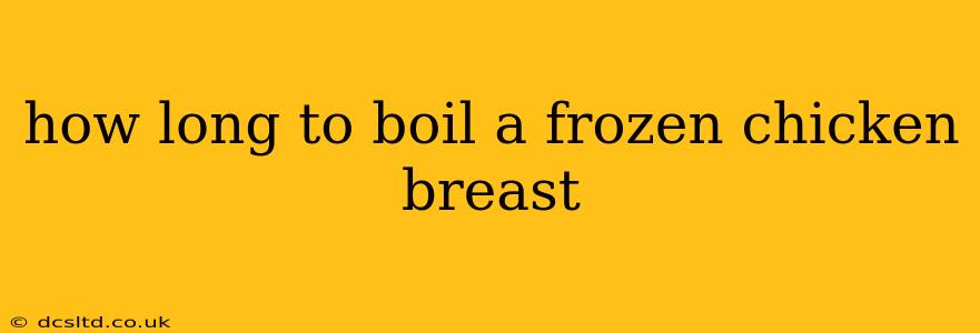 how long to boil a frozen chicken breast