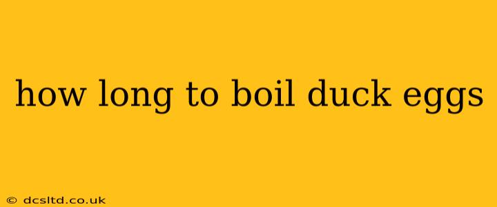how long to boil duck eggs