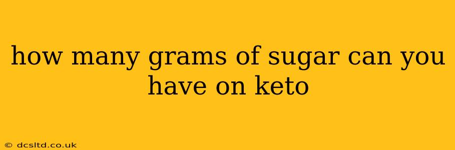 how many grams of sugar can you have on keto