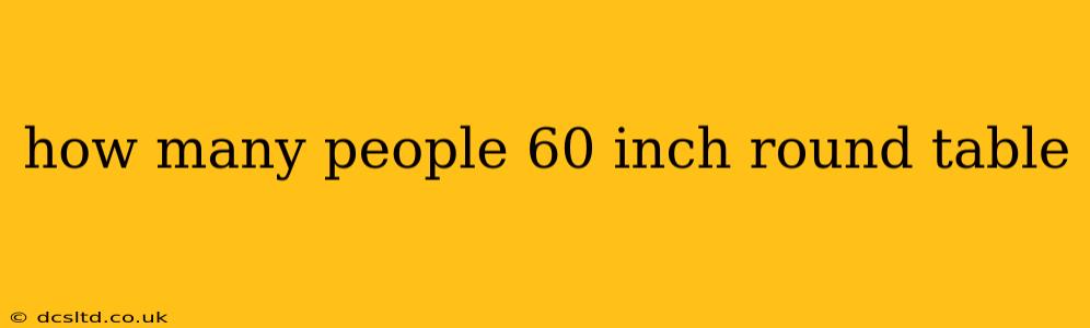 how many people 60 inch round table