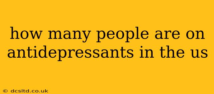 how many people are on antidepressants in the us