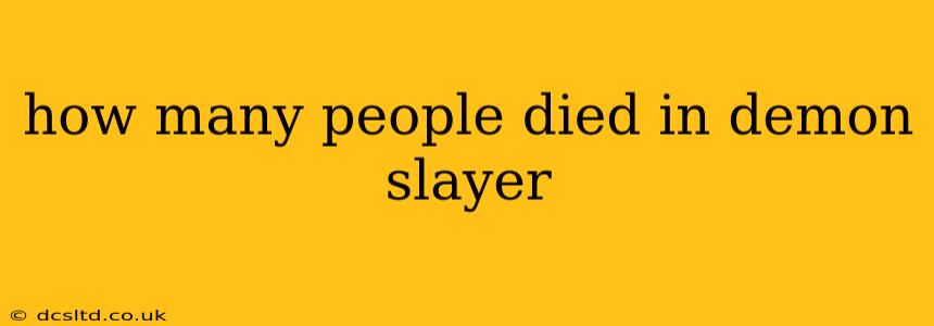 how many people died in demon slayer