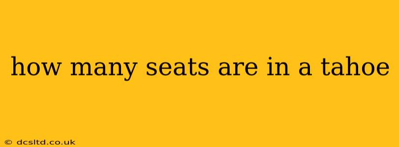 how many seats are in a tahoe