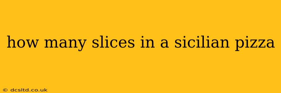 how many slices in a sicilian pizza