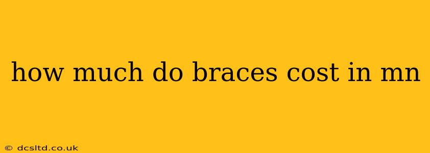 how much do braces cost in mn