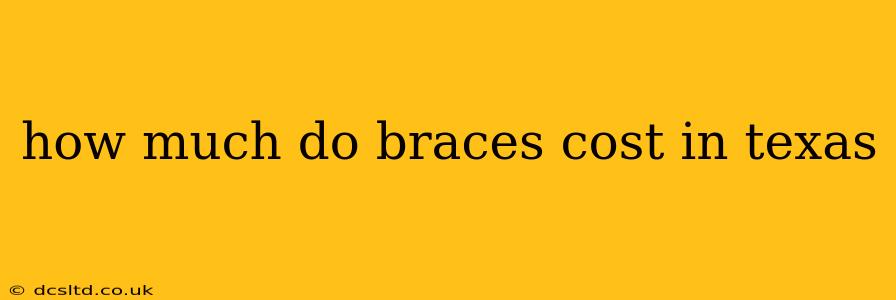 how much do braces cost in texas