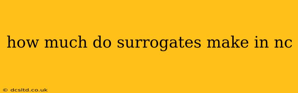 how much do surrogates make in nc