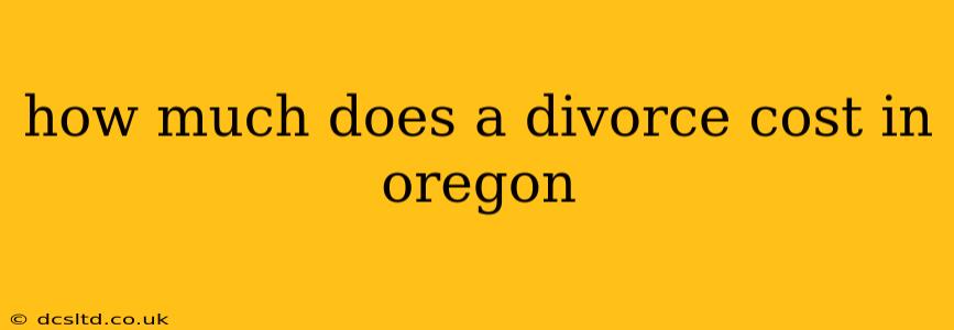 how much does a divorce cost in oregon