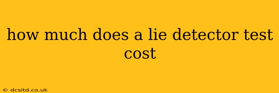 how much does a lie detector test cost