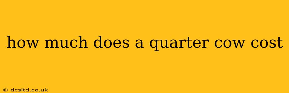 how much does a quarter cow cost