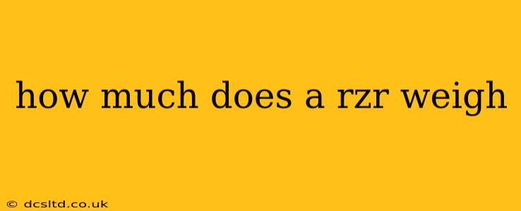 how much does a rzr weigh