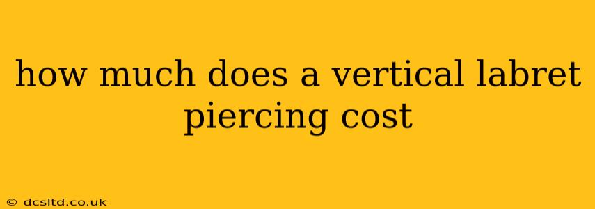 how much does a vertical labret piercing cost