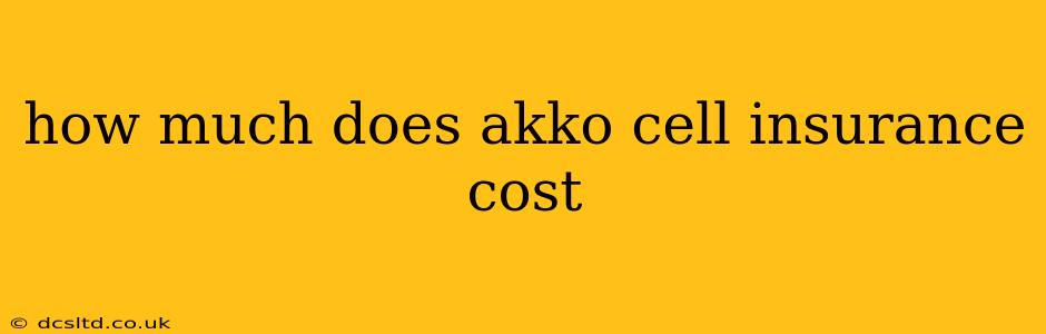 how much does akko cell insurance cost