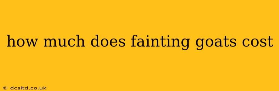 how much does fainting goats cost