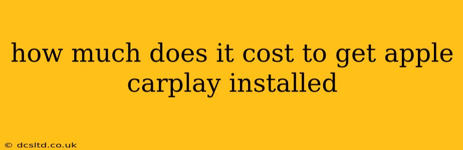 how much does it cost to get apple carplay installed