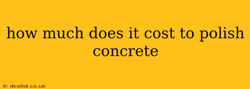 how much does it cost to polish concrete