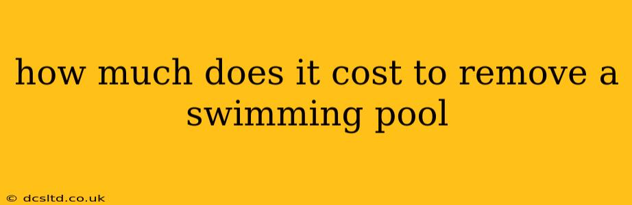 how much does it cost to remove a swimming pool