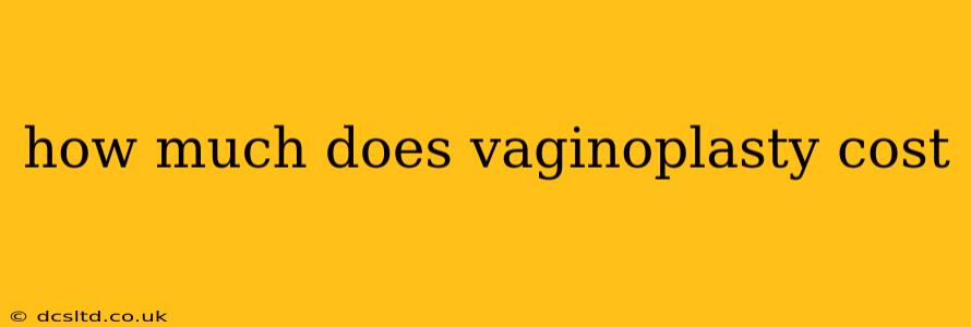how much does vaginoplasty cost