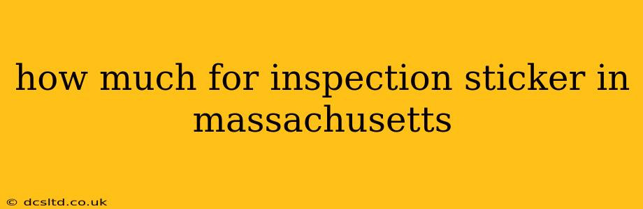 how much for inspection sticker in massachusetts