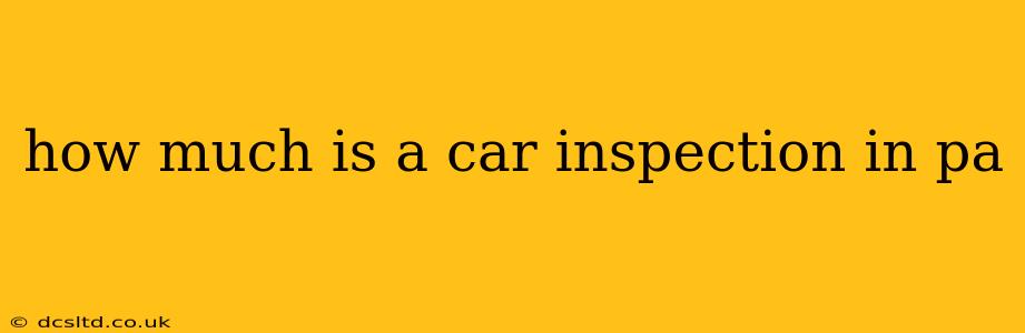 how much is a car inspection in pa