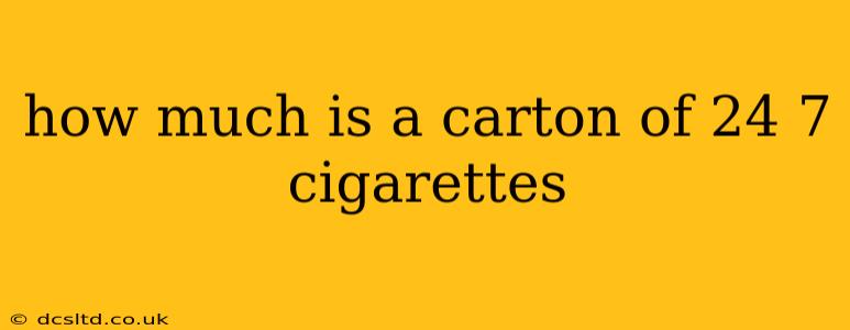 how much is a carton of 24 7 cigarettes