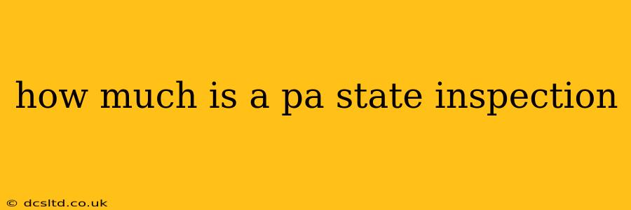 how much is a pa state inspection