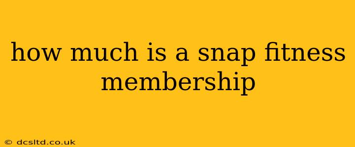 how much is a snap fitness membership