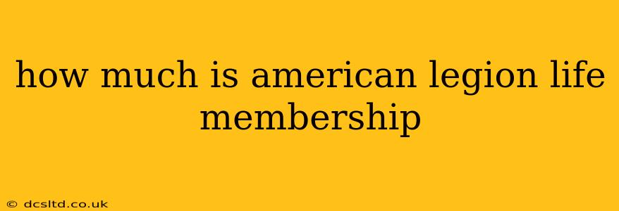 how much is american legion life membership