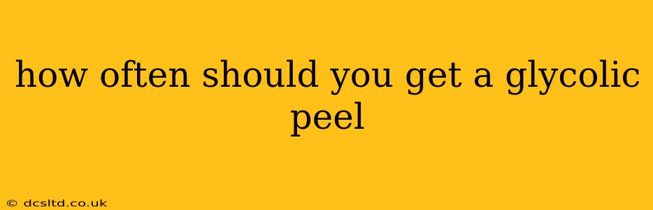 how often should you get a glycolic peel