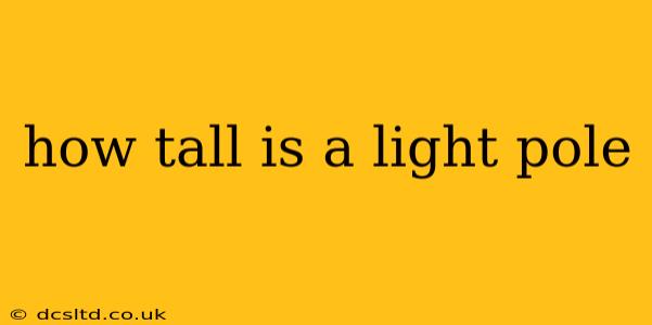 how tall is a light pole