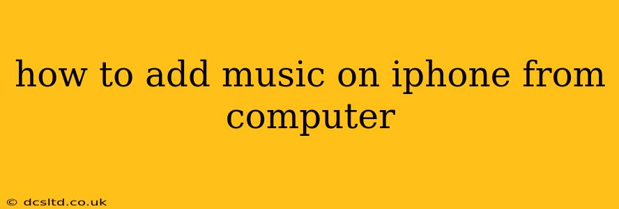 how to add music on iphone from computer