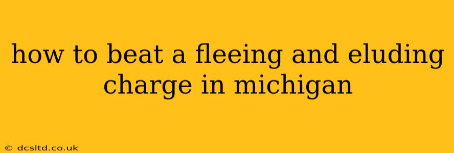 how to beat a fleeing and eluding charge in michigan