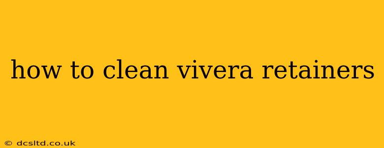 how to clean vivera retainers