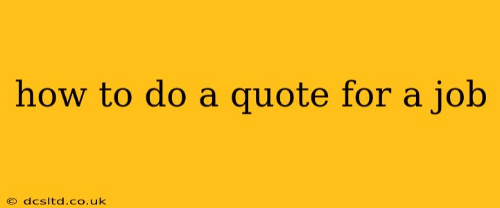 how to do a quote for a job