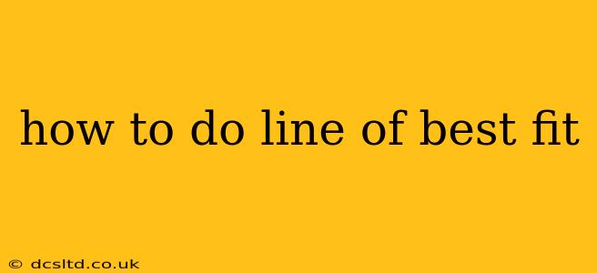 how to do line of best fit