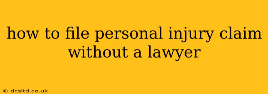 how to file personal injury claim without a lawyer