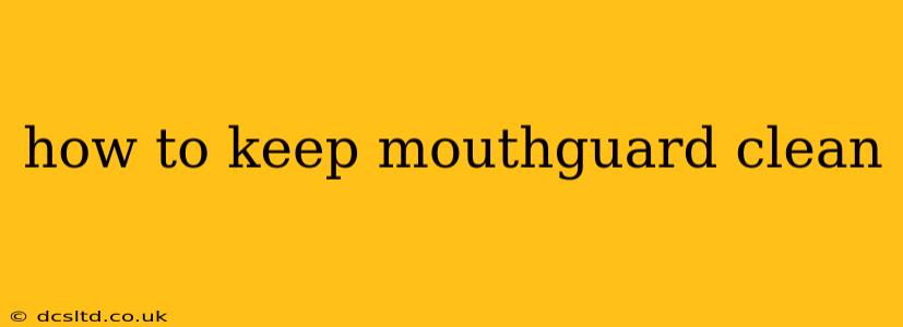 how to keep mouthguard clean
