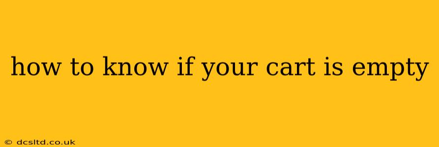 how to know if your cart is empty