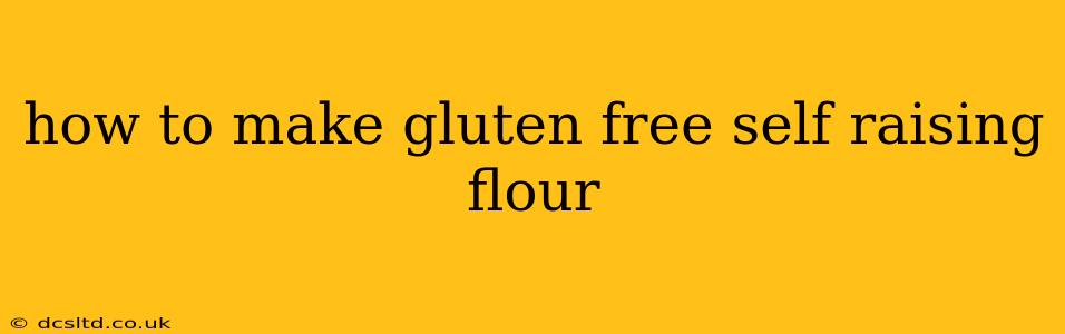 how to make gluten free self raising flour