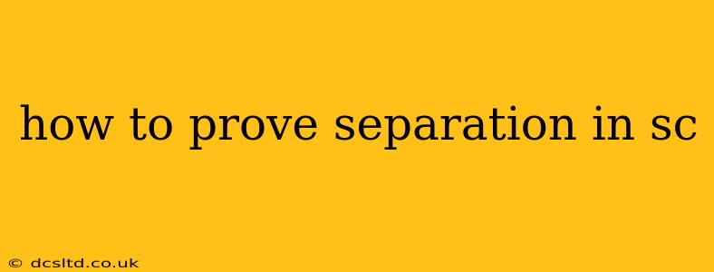 how to prove separation in sc