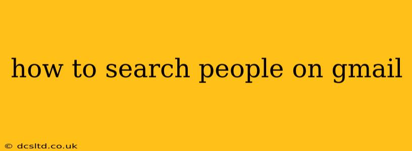 how to search people on gmail