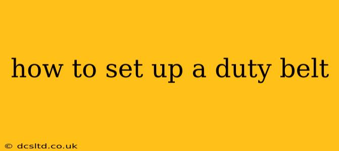 how to set up a duty belt