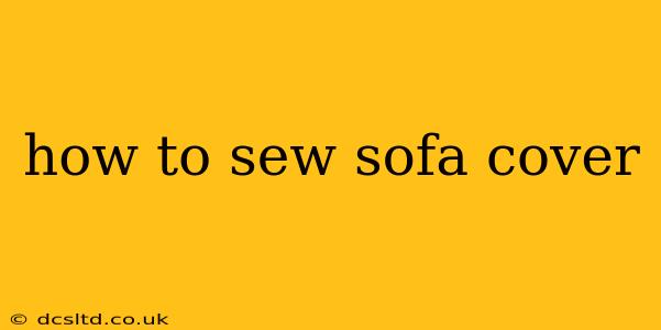 how to sew sofa cover
