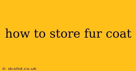 how to store fur coat