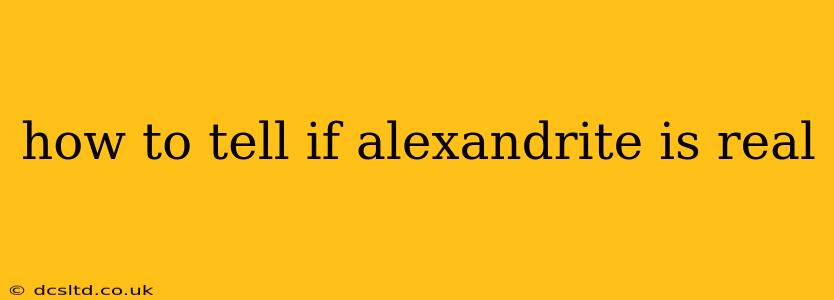 how to tell if alexandrite is real