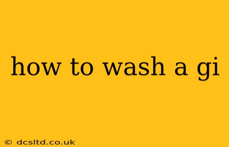 how to wash a gi