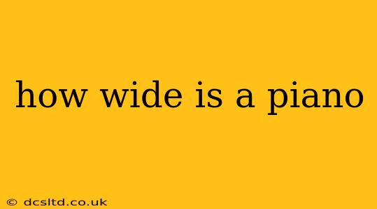how wide is a piano